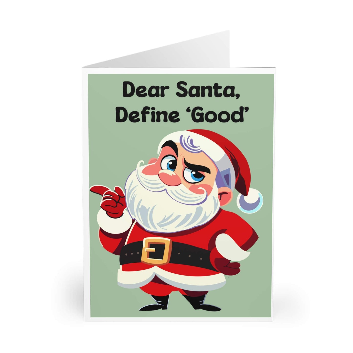 Dear Santa, Define 'Good' Card