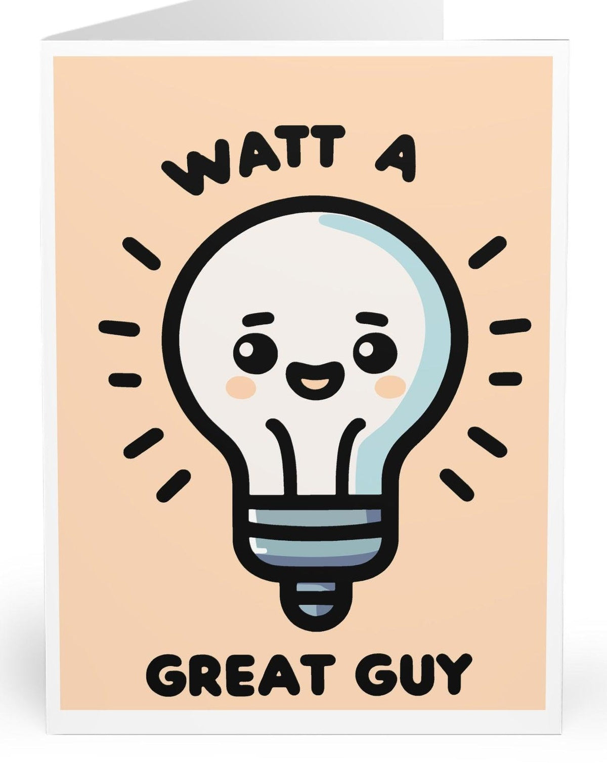 Watt a Great Guy Card