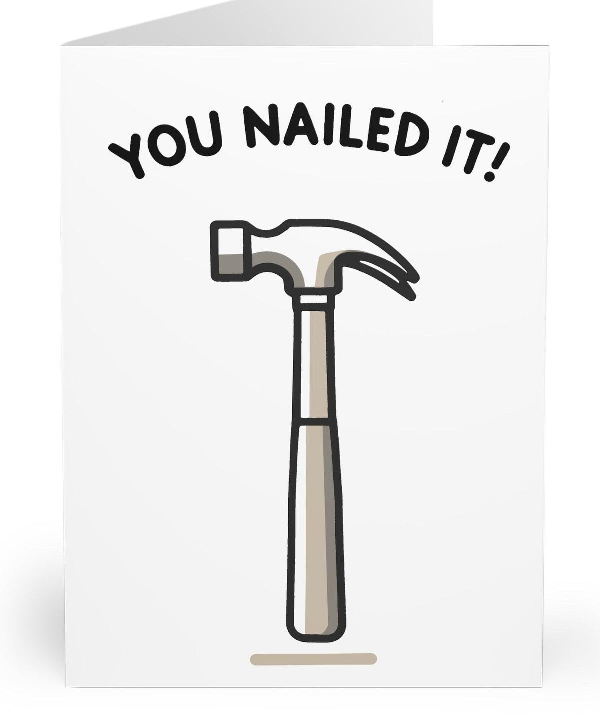 You Nailed It Card