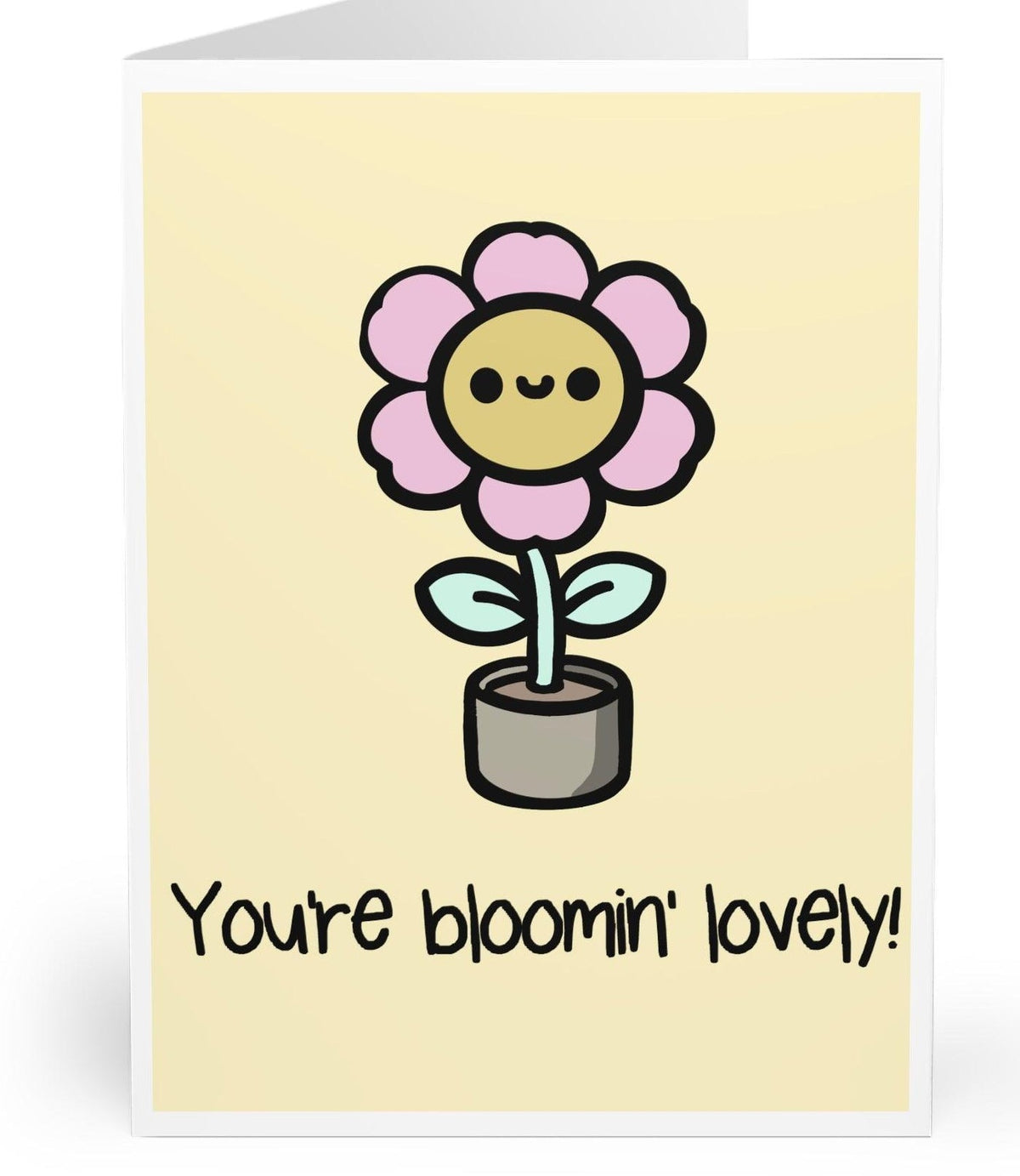 You're Bloomin' Lovely Card