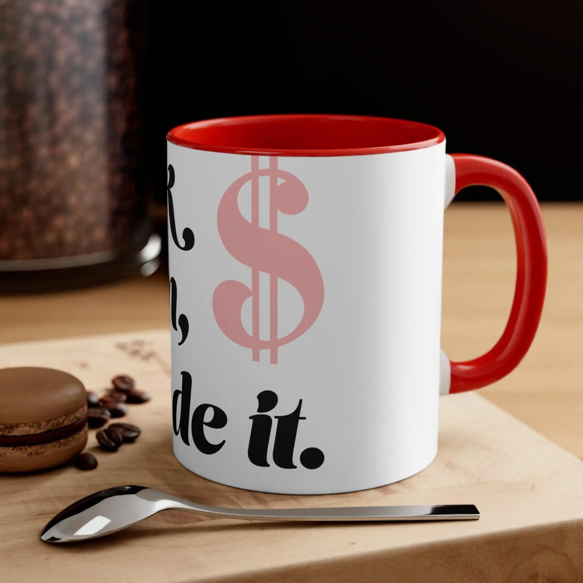 Accent Coffee Mug, Mum, I made it  11oz
