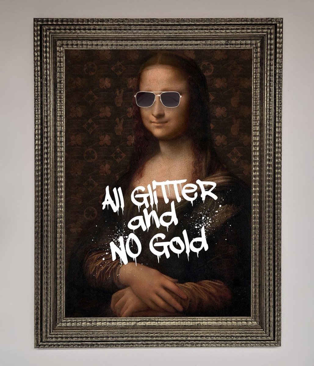 All Glitter No Gold Mona Lisa Framed Print