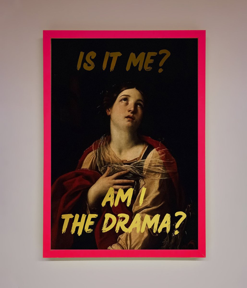 Am I The Drama Foil Print