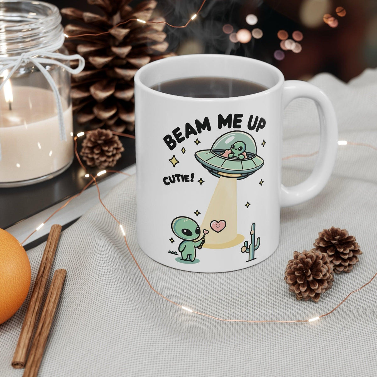 Beam Me Up, Cutie Mug
