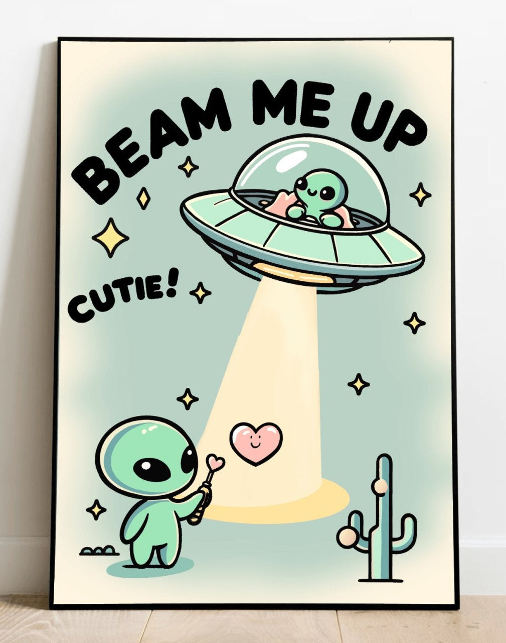 Beam Me Up, Cutie Print