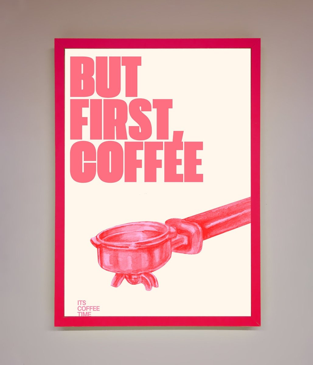 But First Coffee Framed Print