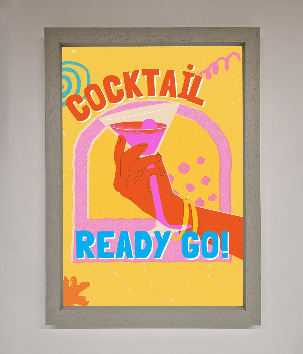 Cocktail Ready Go Framed Poster
