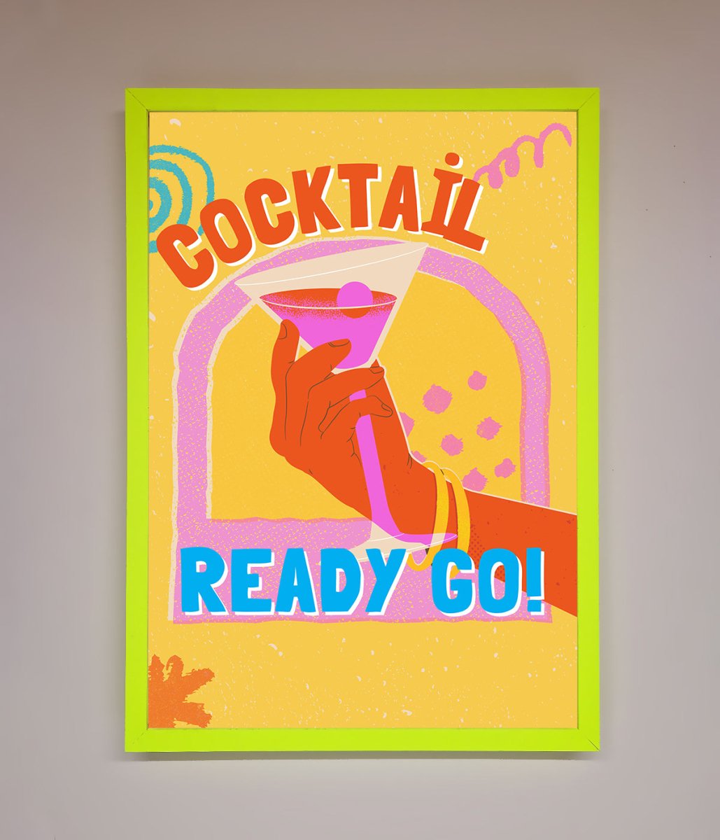Cocktail Ready Go Framed Poster