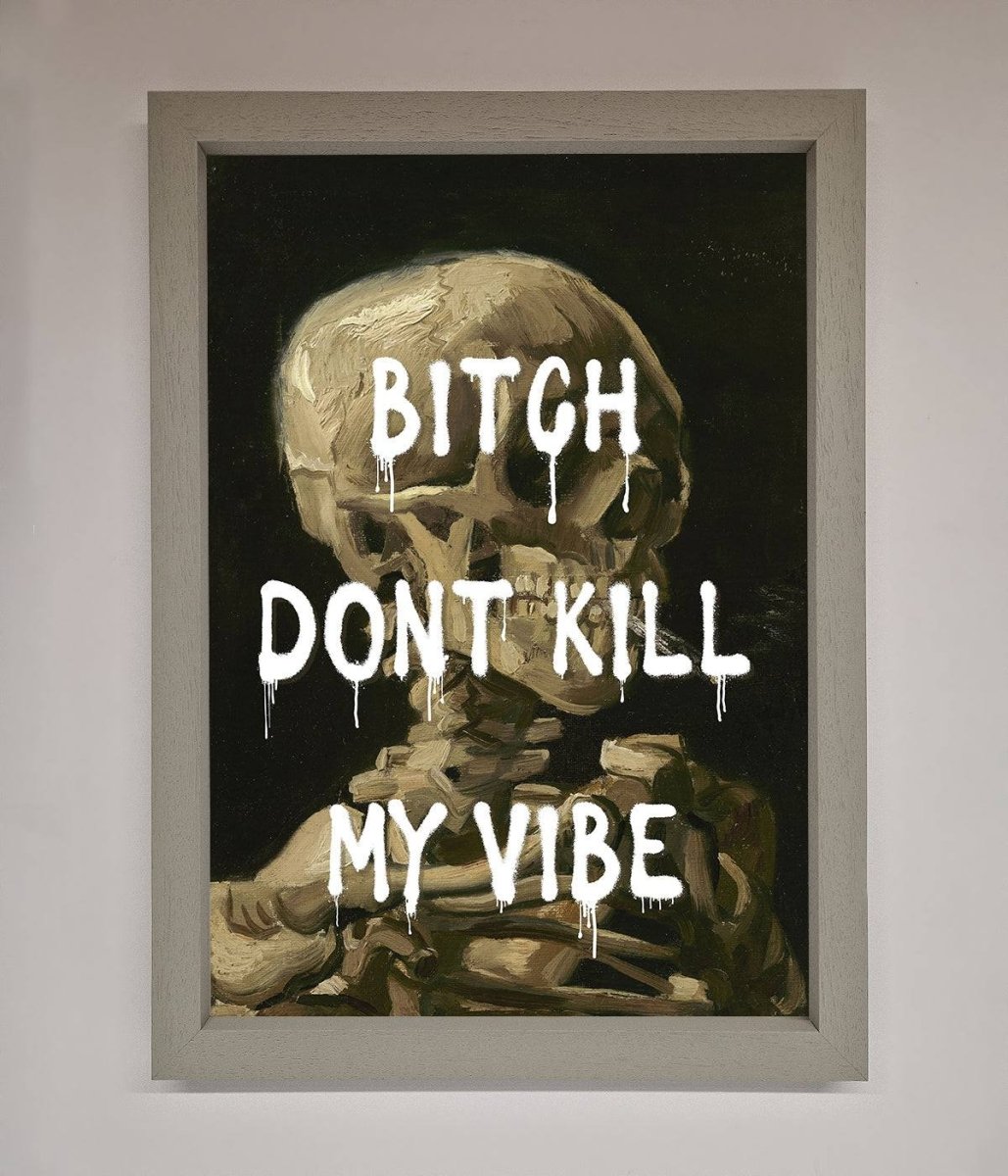 Dont Kill My Vibe Rude Framed Wall Art