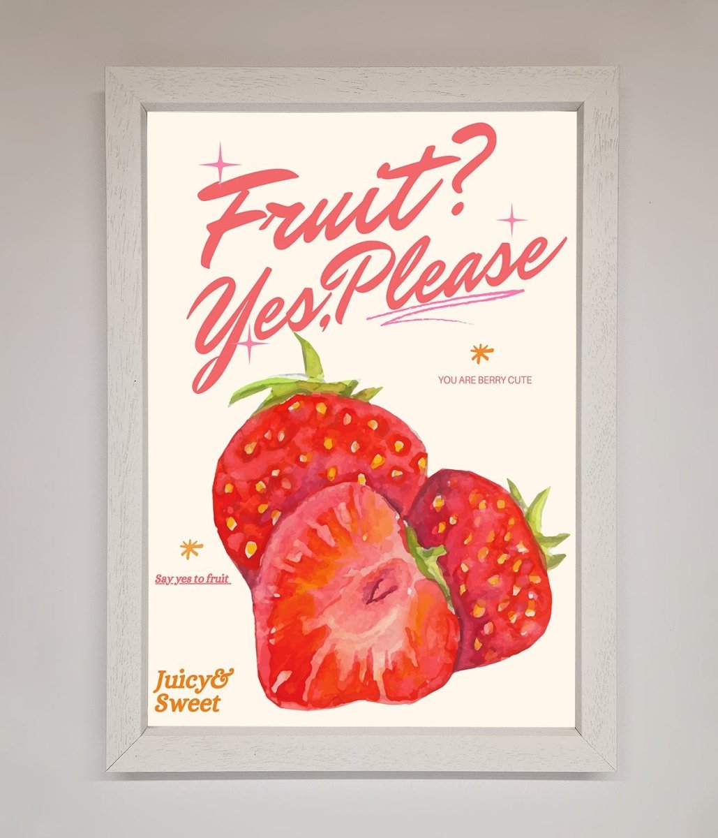 Fruit Yes Please Framed Poster