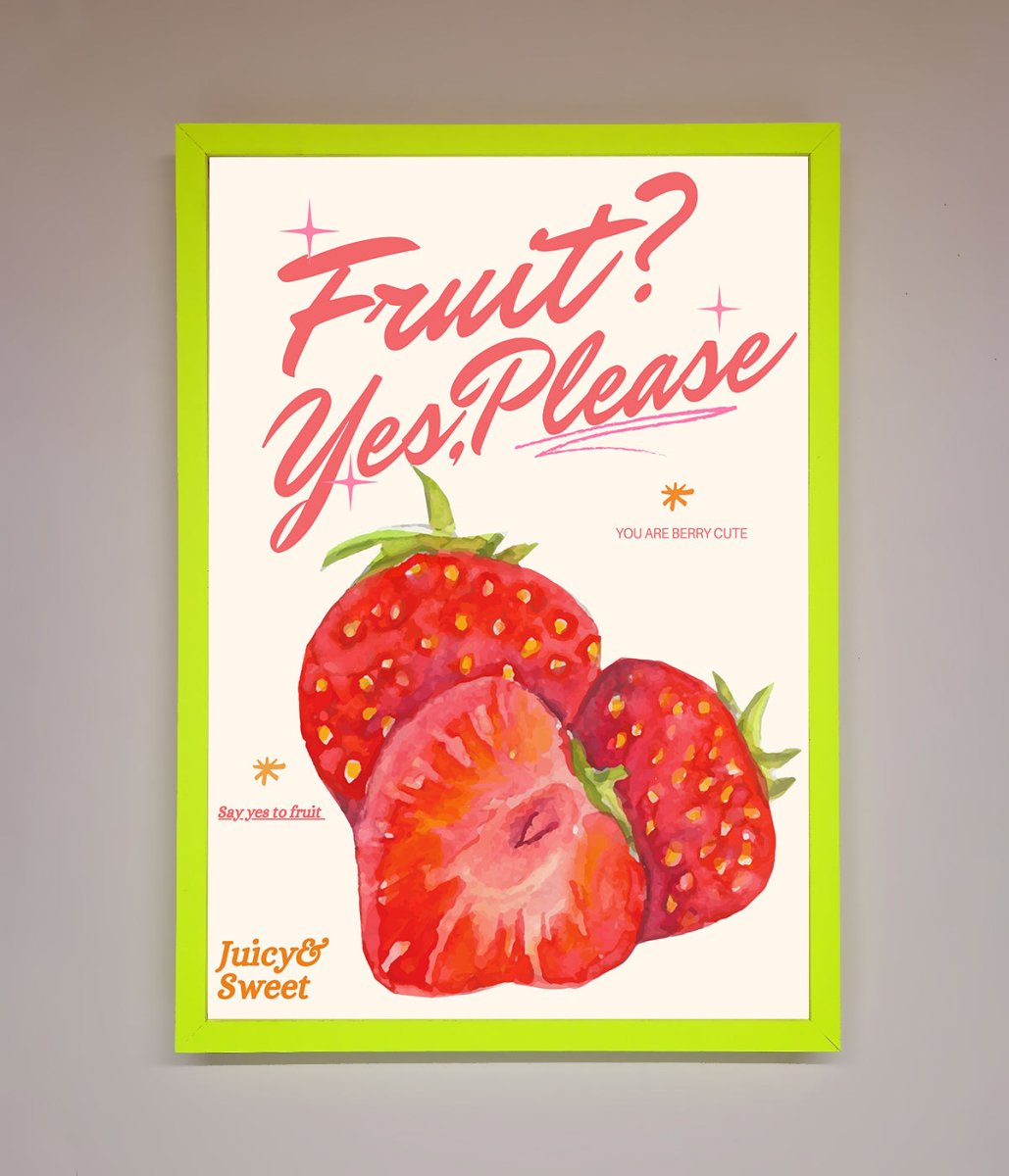 Fruit Yes Please Framed Poster