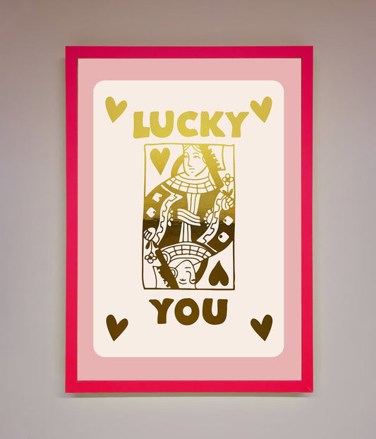 Lucky You Foil Print