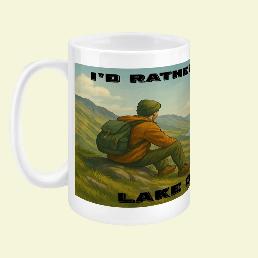 I’d Rather Be in the Lake District – 15oz Ceramic Hiking Mug