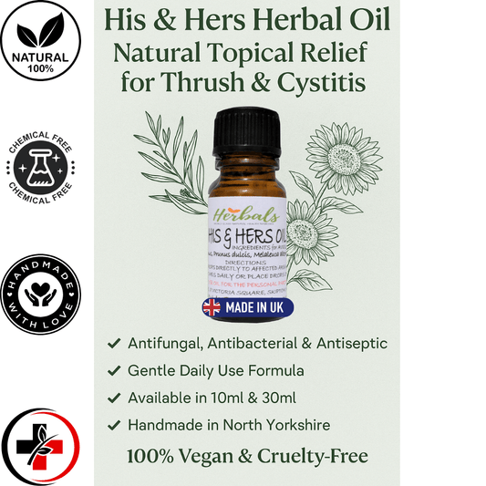 His & Hers Herbal Oil – Natural Topical Relief for Thrush & Cystitis – 10ml / 30ml