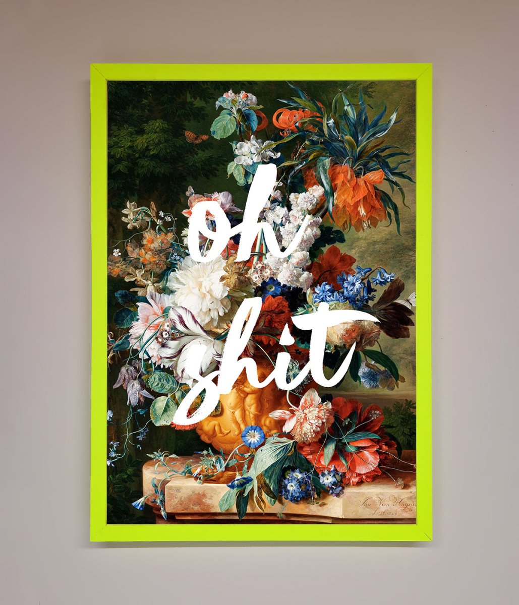 Oh Sh*t quote Framed Poster