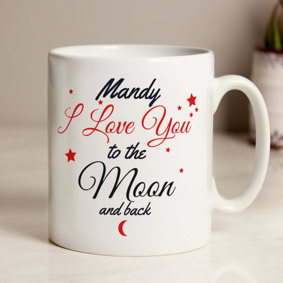 Personalised To The Moon And Back Mug