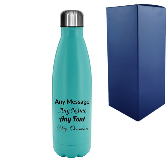 Printed Teal Thermal Bottle, Any Message, Stainless Steel 500ml/17oz