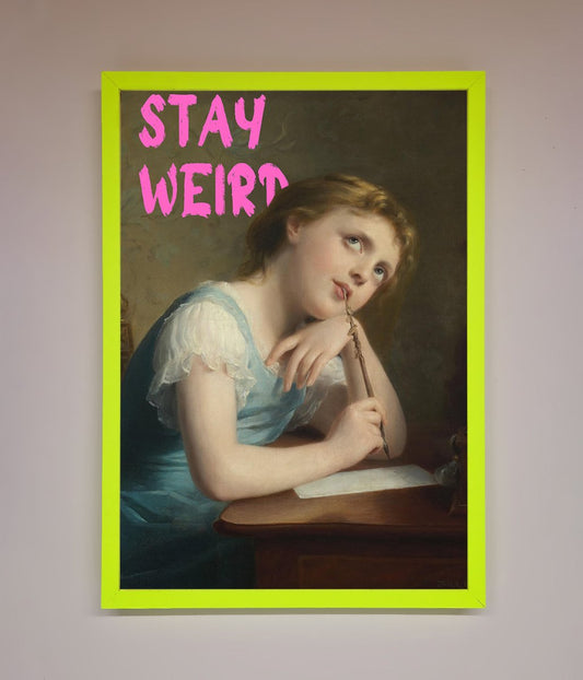 Stay Weird Framed Print