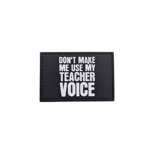 TPB Don't Make Me Use My Teacher Voice Patch