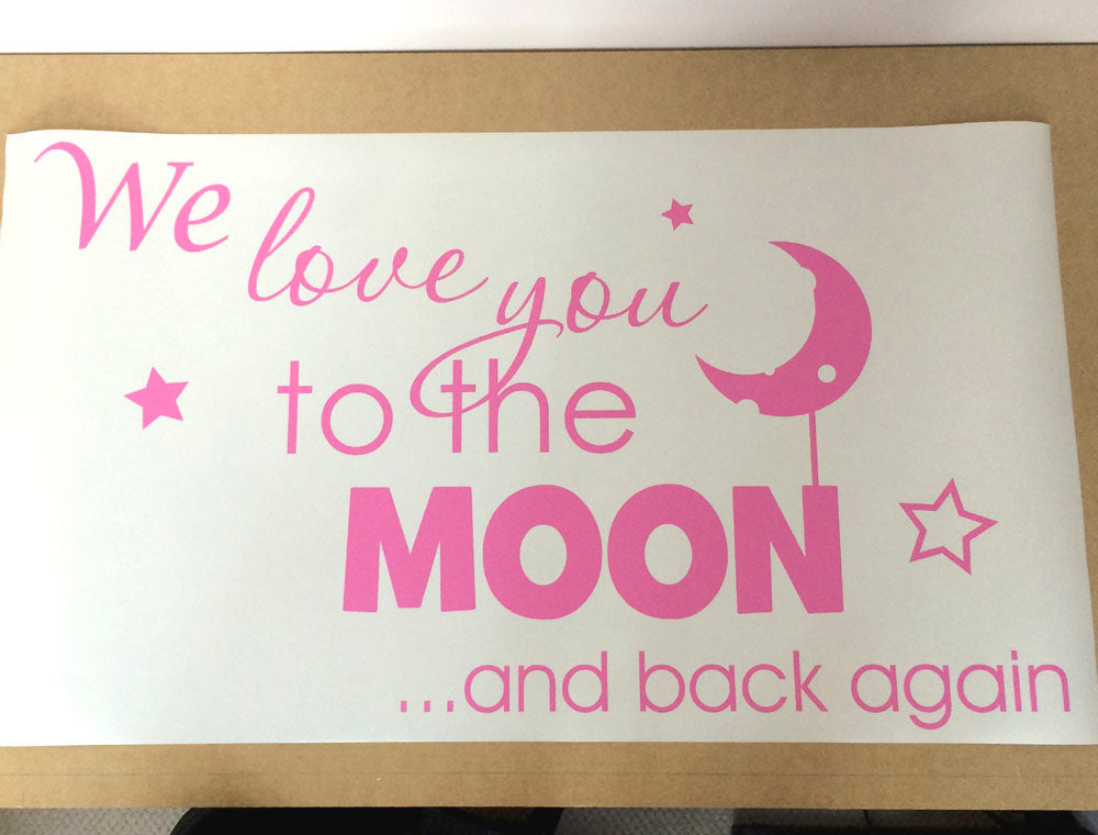 We Love You to the Moon and Back Again Wall Sticker – Nursery Wall Art