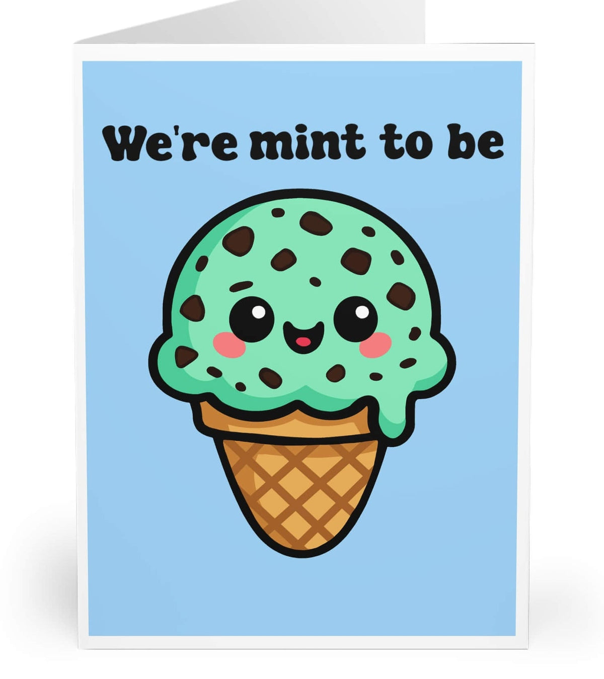 We’re Mint To Be Card