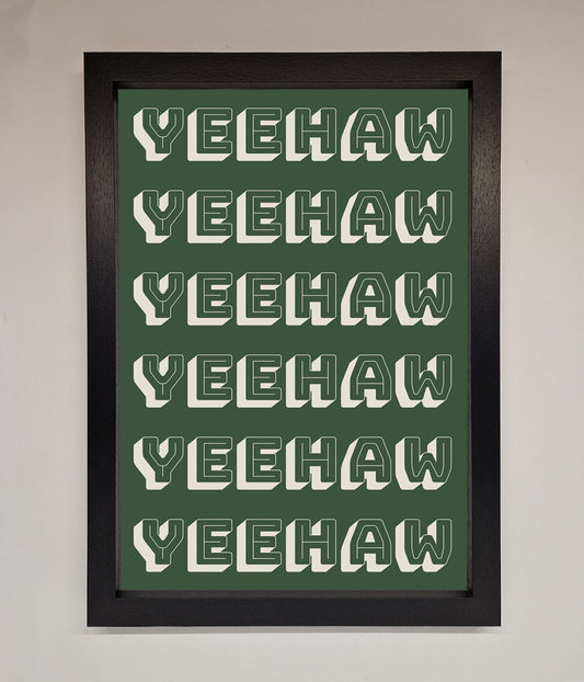 Yeehaw Yeehaw Framed Poster
