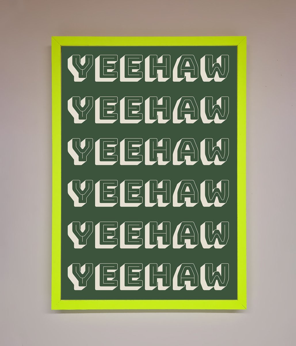 Yeehaw Yeehaw Framed Poster